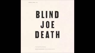 John Fahey - Blind Joe Death - Full Album