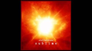 Stellardrone - Sublime