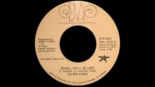 Gypsi Fari - Steel Mill Blues