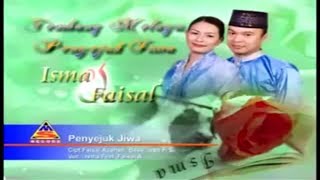 Download lagu Penyejuk jiwa faisal asahan ft isma ( tembang penyejuk ) mp3