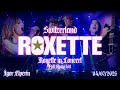 ROXETTE Roxette In Concert 2025 Tour FULL SHOW 4K Kestenholz 04 07 2025