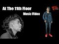VERTU JARUS AT THE 11th FLOOR Latest Music Video 2017