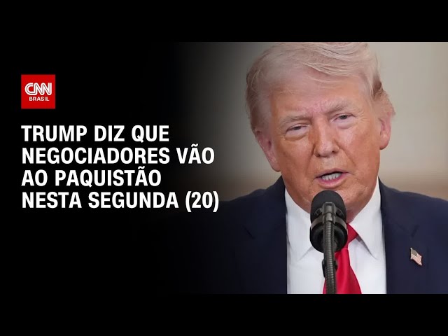 Trump diz que negociadores vão ao Paquistão para novas conversas com o Irã | AGORA CNN