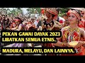 Pekan Gawai Dayak 2023 Libatkan Semua Etnis Madura Melayu Dan Lainnya