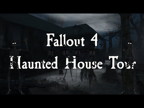 Fallout 4 Haunted House Tour And True Haunting!