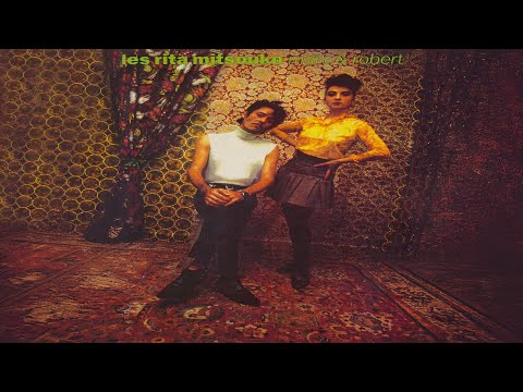 Les Rita Mitsouko - Marc & Robert (Full Album)