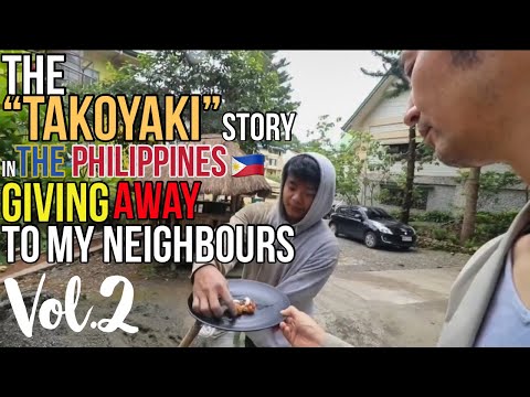 The”TAKOYAKI" Story in the Philippines vol.2:Giving away Takoyaki and see if they like it or not