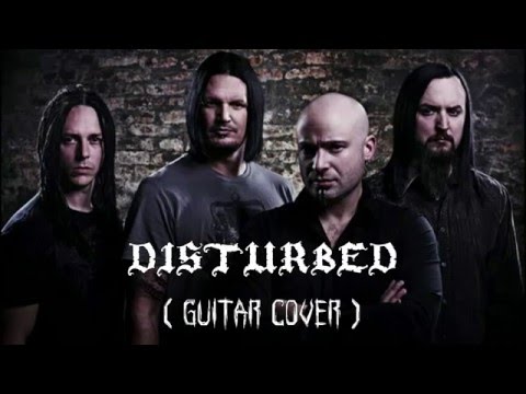 Down with the Sickness by Disturbed  Guitar Cover