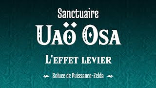 Soluce TOTK – Sanctuaire Uaö Osa