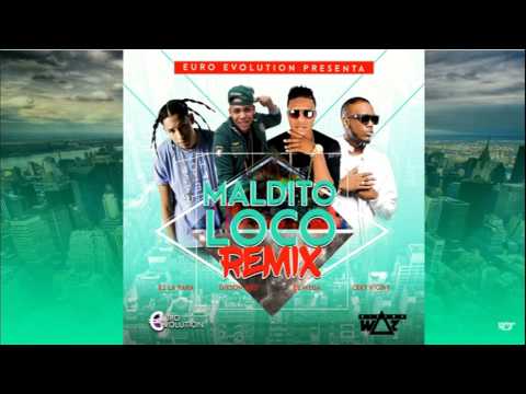 Maldito Loco Remix  - Ceky Viciny Ft  K2 La Para Musical, Dixson Waz & El Mega (Dembow 2016)