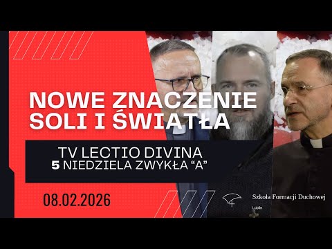 A New Meaning of Salt and Light. TV Lectio Divina - 5th Sunday in Ordinary Time "A" (Mt 5:13-16)