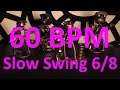 60 BPM Slow Swing 6 8 Drum Track Metronome Drum Beat