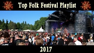 Top Folk Festival Playlist 2017