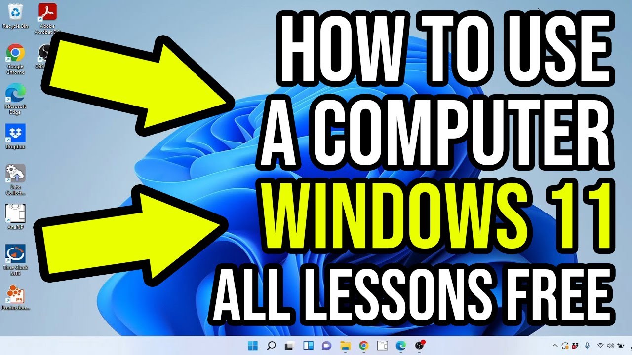 How To Use A Computer Windows 11 For Beginners ALL Lessons