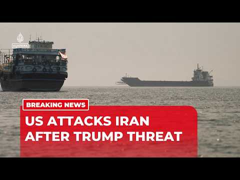 Breaking: US launches strikes after alleged Iran attack on commercial ship in Strait of Hormuz