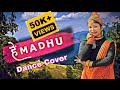 Hey Madhu ( हे मधु ) || Feat. Pahadi Dance Hub (Dance Cover ) | New Kumaoni Pahadi Song |