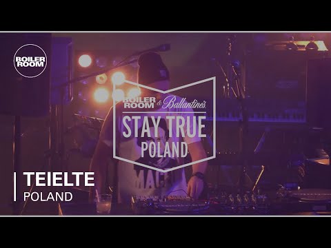 Teielte Boiler Room & Ballantine's Stay True Poland Live Set