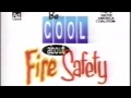 Be Cool About Fire Safety Commercial 2 1998 PSA