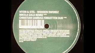 Viton & Stel ‎– Wooden Swordz (Christian Cambas Forgotten Dub)