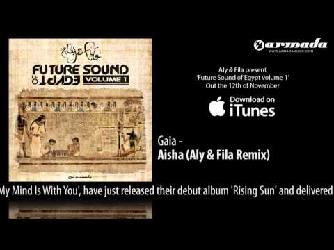 CD2.09 Gaia - Aisha [Future Sound Of Egypt Volume 1 Preview]