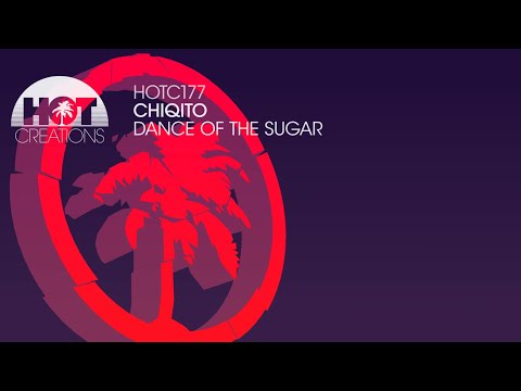 Chiqito - Dance Of The Sugar