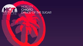 Chiqito - Dance Of The Sugar video