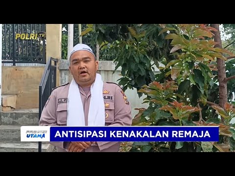 TAUSIYAH KULTUM - ANTISIPASI KENAKALAN REMAJA DI BULAN RAMADAN