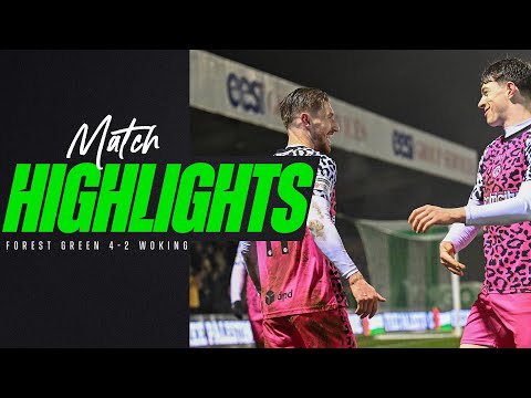 Match Highlights | Forest Green 4-2 Woking