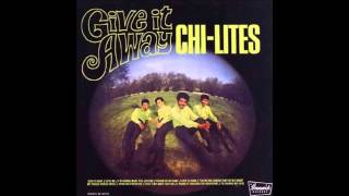 The Chi-Lites - Let Me Be The Man My Daddy Was