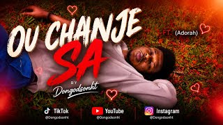 Download lagu OU CHANJE SA (Dongodsonht X Adorah) verse II (AI VERSION) #Dongodsonht #Ouchanjesa mp3 Download lagu OU CHANJE SA (Dongodsonht X Adorah) verse II (AI VERSION) #Dongodsonht #Ouchanjesa mp3