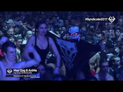 SYNDICATE  2017 - Mad Dog & AniMe