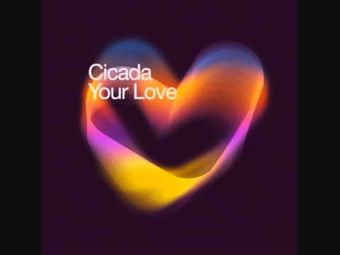 Cicada - Your Love (So Called Scumbags Remix)