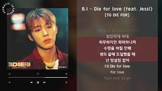 Download lagu 1시간 / B.I - Die for love (feat. Jessi) [TO DIE FOR] / 가사 Audio Lyrics mp3