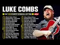 Luke Combs Greatest Hits Full Album Best Songs Of Luke Combs Playlist 2025