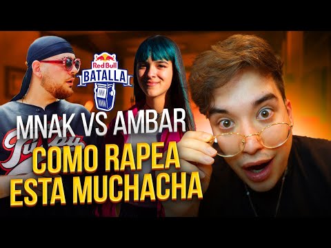 ¡ÉSTA CHICA RAPEA DE LOCOS! MNAK VS AMBAR EXHIBICIÓN RED BULL BATALLA