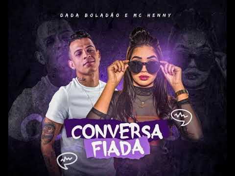 Dada Boladão e MC Henny - Conversa Fiada (Áudio)
