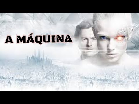 A Máquina filme completo dublado português Brasil