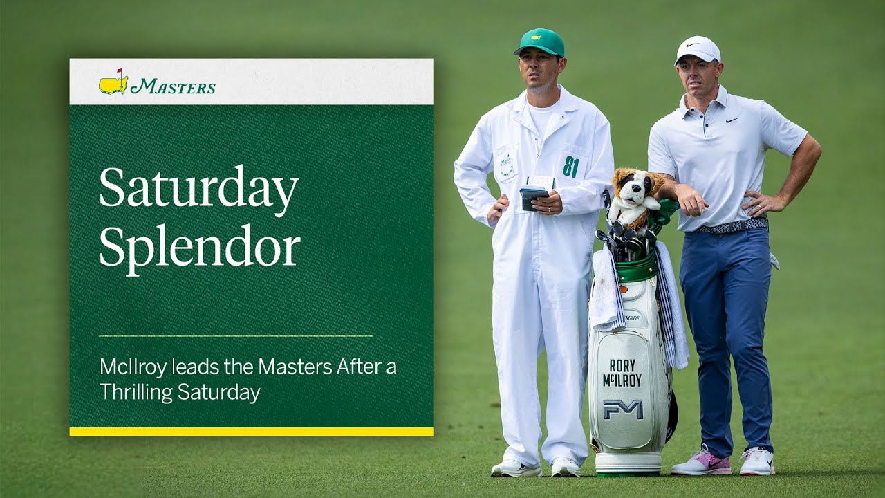 Saturday Splendor | The 2025 Masters Tournament