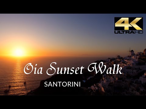 Oia, Santorini | Greece | Sunset Walk - 4K