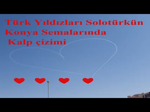 Türk Yıldızları & Solotürk - Konya semalarında tüm sevenler için kalp çizimi ❤️❤️❤️❤️