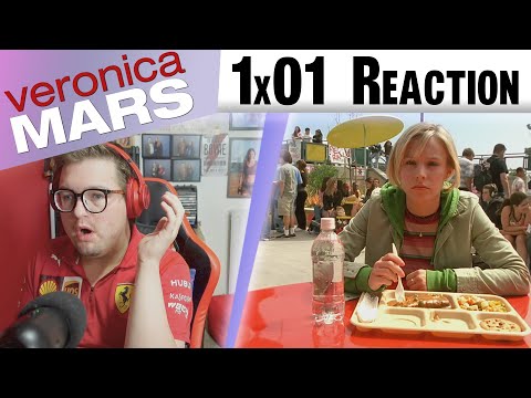 Veronica Mars 1x01 "Pilot" Reaction