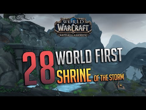 WORLD FIRST +28 Shrine of the Storm 清訫 Firemage CN Region // 世界第一28层风暴神殿 清訫火法视角