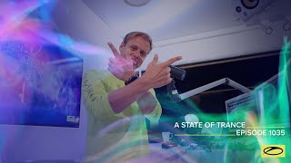 Armin van Buuren - Live @ A State Of Trance Episode 1035 (#ASOT1035) 2021