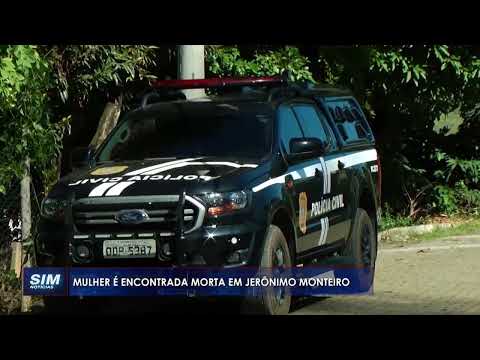 SUSPEITA DE FEMINICÍDIO: Mulher é encontrada morta dentro de casa em Jerônimo Monteiro