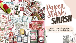 What I Made & Smashed in Janaury & Paper I'll be Using this Month #paperstashsmash Collab Goal