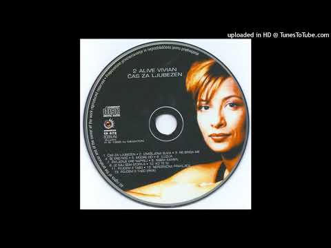 (2 Alive Vivian) Ne Briga Me