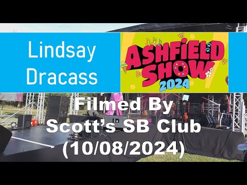 Lindsay Dracass (England Euro Vison) rep 2001 at Ashfield Show (Filmed on 10/08/2024)