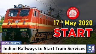 Indian Railways to Start Train Services