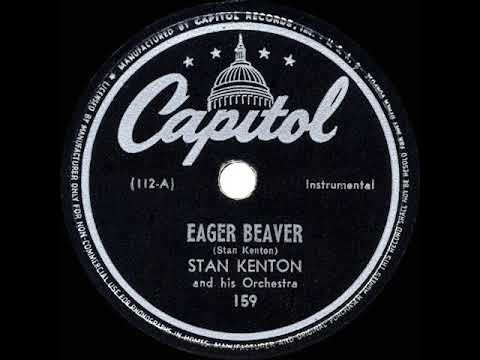 1944 HITS ARCHIVE: Eager Beaver - Stan Kenton (instrumental)