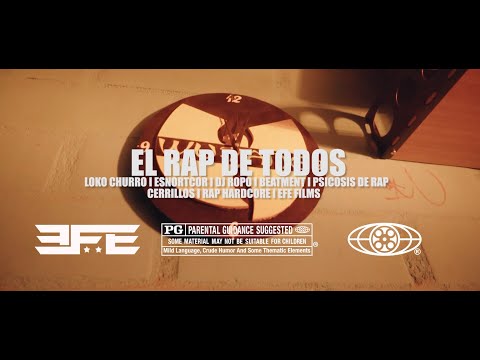EL RAP DE TODOS - LOKO CHURRO ESNORTCOR DJ ROPO